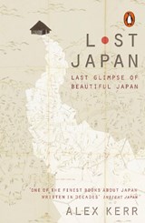 Lost Japan - Alex Kerr - 9780141979748