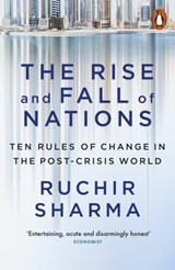 The Rise and Fall of Nations - Ruchir Sharma - 9780141980706