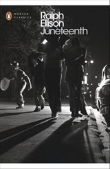 Juneteenth - Ralph Ellison ; John Callahan - 9780141981482