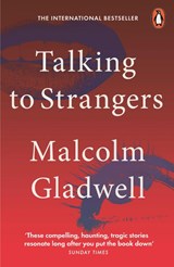 Talking to Strangers - Malcolm Gladwell - 9780141988498