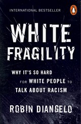 White fragility | Robin DiAngelo | 