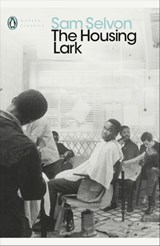 The Housing Lark - Sam Selvon - 9780141992594
