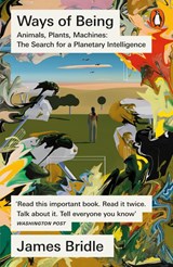 Ways of Being - James Bridle - 9780141994260