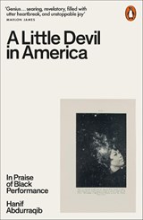 A Little Devil in America - Hanif Abdurraqib - 9780141995793