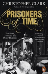 Prisoners of Time | Christopher Clark | 