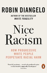 Nice Racism - DIANGELO,  Robin - 9780141997421