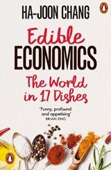 Edible Economics - Ha-Joon Chang - 9780141998336