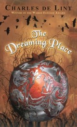 The Dreaming Place - Charles de Lint - 9780142302187