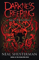 Darkness Creeping - Neal Shusterman - 9780142407219