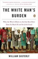 White Man's Burden | William Easterly | 