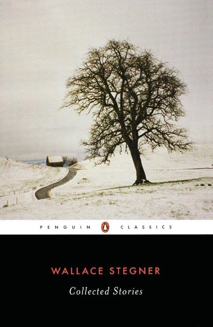 Collected Stories (Stegner, Wallace), Wallace Stegner - Paperback - 9780143039792