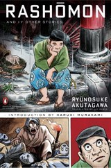 Rashomon and Seventeen Other Stories - Ryunosuke Akutagawa - 9780143039846