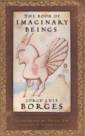 The Book of Imaginary Beings (Classics Deluxe Edition)