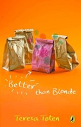Better Than Blonde - Toten, Teresa - 9780143053149