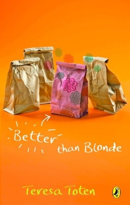 Better Than Blonde, Toten, Teresa - Paperback - 9780143053149