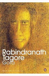 Gora, (PB) - Rabindranath Tagore ; Aruna (Tr) Chakravarty - 9780143065838