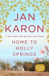 Karon, J: Home to Holly Springs - Jan Karon - 9780143114390