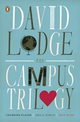 The Campus Trilogy: Changing Places; Small World; Nice Work - David Lodge - 9780143120209