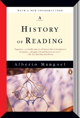 Manguel, A: History of Reading - Alberto Manguel - 9780143126713
