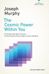 The Cosmic Power within You - Joseph (Joseph Murphy) Murphy - 9780143129844