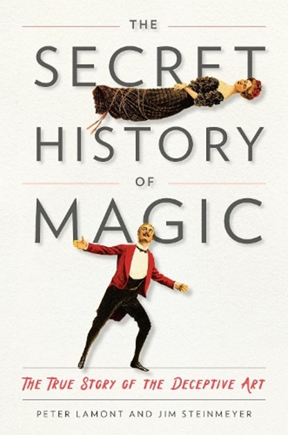 The Secret History of Magic, niet bekend - Gebonden - 9780143130635
