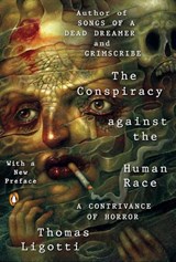 The Conspiracy Against the Human Race - Thomas Ligotti - 9780143133148