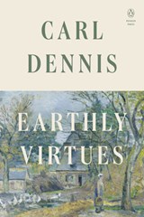 Earthly Virtues - Carl Dennis - 9780143138495