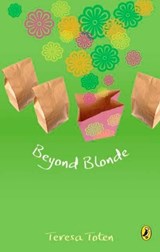 Beyond Blonde - TOTEN,  Teresa - 9780143173588
