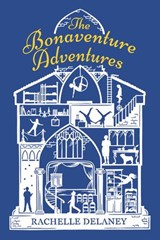 The Bonaventure Adventures - Rachelle Delaney - 9780143198529