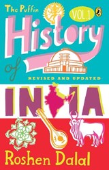 The Puffin History of India: Vol. 1 - Roshen Dalal - 9780143333265