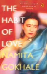 The Habit Of Love - Namita Gokhale - 9780143417729