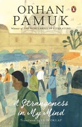 A Strangeness in My Mind - Pamuk Orhan - 9780143427582