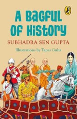 A Bagful of History - GUPTA,  Subhadra Sen - 9780143442240