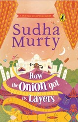 How the Onion Got Its Layers - Sudha Murty - 9780143447054