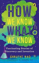 How We Know What We Know - RAO,  Shruthi - 9780143449737
