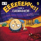Eeks! I Saw a Cockroach! - SINGH,  Arthy Muthanna ; Nainy, Mamta - 9780143451006