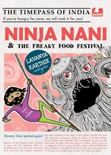 Ninja Nani and the Freaky Food Festival - KARTHIK,  Lavanya - 9780143451549