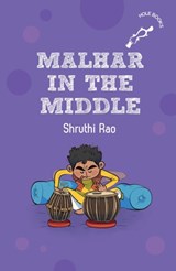 Malhar in the Middle (hOle Books) - Shruthi Rao - 9780143451709