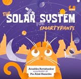 The Solar System for Smartypants - RAVISHANKAR,  Anushka - 9780143454137