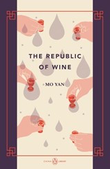 The Republic of Wine - Mo Yan - 9780143782919