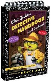 Chet Gecko's Detective Handbook (and Cookbook)