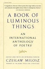 A Book of Luminous Things - Milosz Czeslaw Milosz - 9780156005746