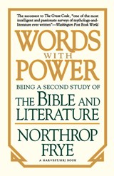 Words with Power - Northrop Frye ; Frye - 9780156983655