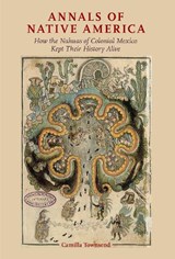 Annals of Native America - Camilla (Professor of History Townsend - 9780190055523