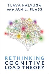 Rethinking Cognitive Load Theory - Slava (Emeritus Professor of Educational Psychology Kalyuga ; Jan L. (Professor Plass - 9780190078508