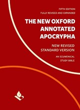 The New Oxford Annotated Apocrypha - Marc (Bernice and Morton Lerner Professor in Judaic Studies Brettler ; Carol (Charles Howard Candler Professor of Old Testament Newsom ; Pheme (Professor of Theology Perkins - 9780190276126