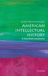 American Intellectual History - Jennifer (Merle Curti and Vilas-Borghesi Distinguished Achievement Professor of History Ratner-Rosenhagen - 9780190622435