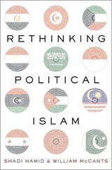 Rethinking Political Islam - SHADI (FELLOW,  Fellow, Brookings Institution) Hamid - 9780190649203