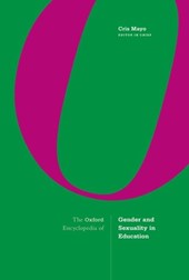 The Oxford Encyclopedia of Gender and Sexuality in Education