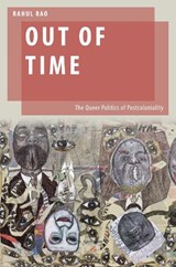 Out of Time - Rahul (Senior Lecturer in Politics Rao - 9780190865528